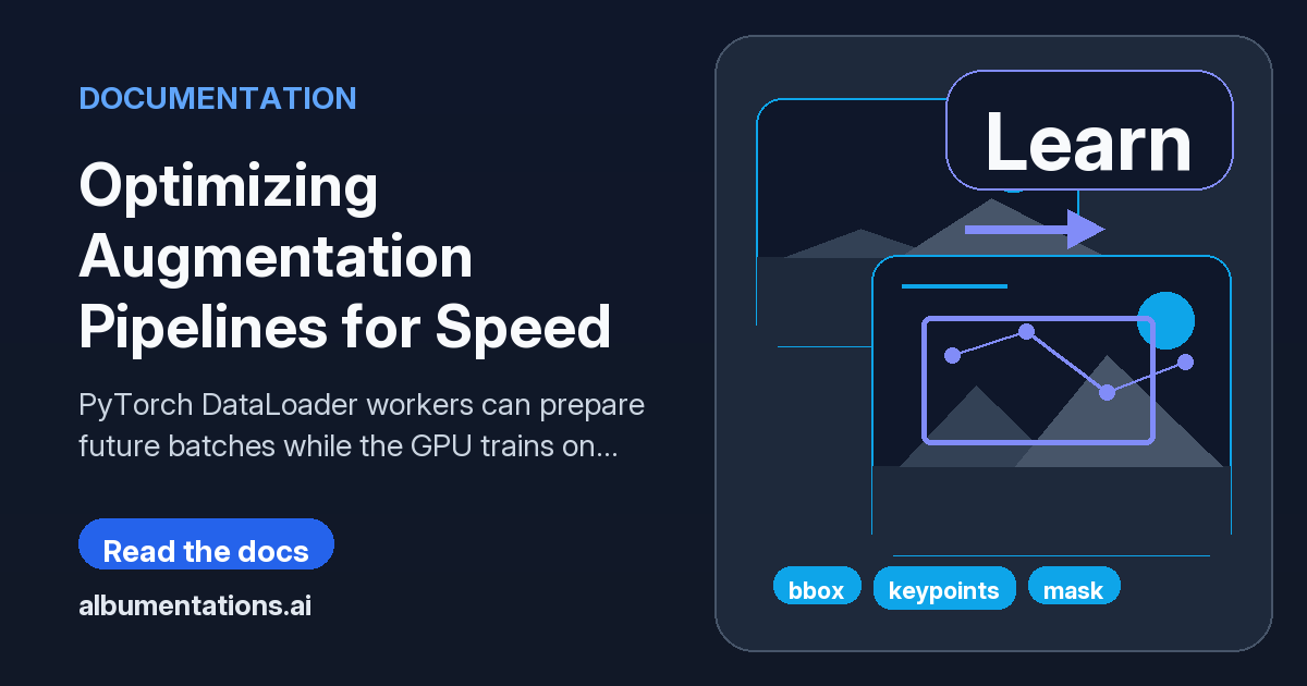 Optimizing Augmentation Pipelines for Speed | Albumentations