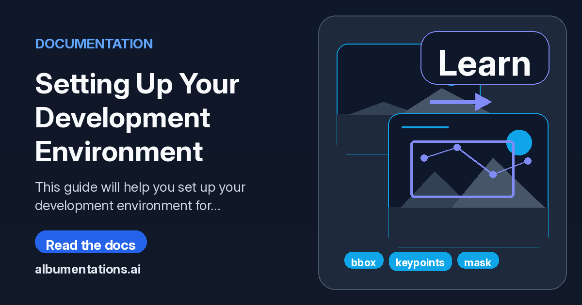 Setting Up Your Development Environment | Albumentations